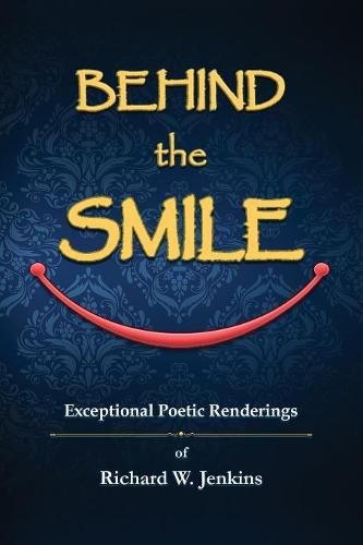 Behind the Smile: Exceptional Poetic Renderings