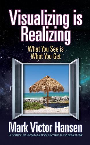 Cover image for Visualizing is Realizing: What You See is What You Get
