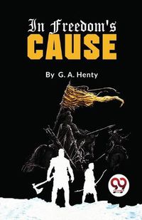 Cover image for In Freedom's Cause