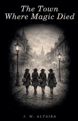 Cover image for The Town Where Magic Died