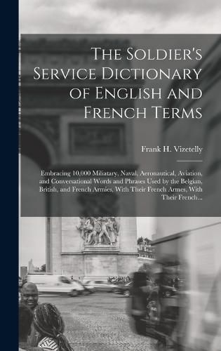 The Soldier's Service Dictionary of English and French Terms