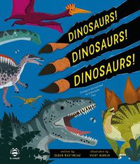 Cover image for Dinosaurs! Dinosaurs! Dinosaurs!
