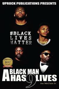 Cover image for A Black Man Has 9 Lives