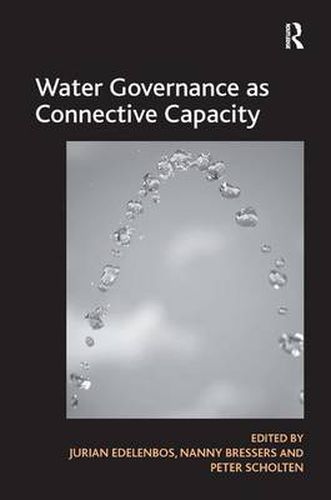 Cover image for Water Governance as Connective Capacity