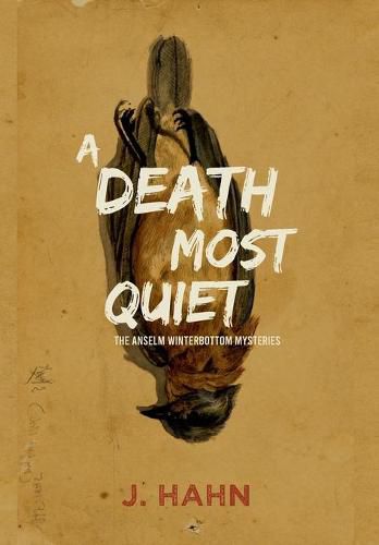 Cover image for A Death Most Quiet: The Anselm Winterbottom Mysteries