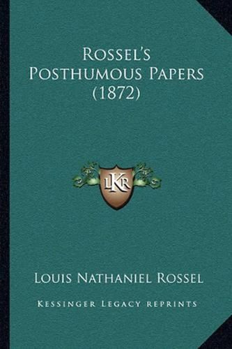 Rossel's Posthumous Papers (1872)