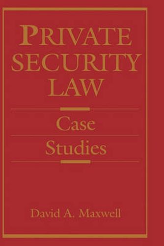 Cover image for Private Security Law: Case Studies