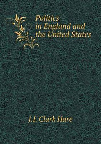 Cover image for Politics in England and the United States