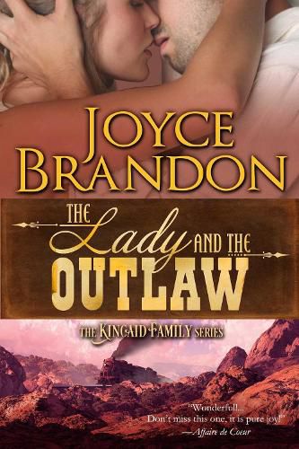 Cover image for The Lady and the Outlaw: The Kincaid Family Series - Book Three