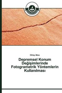 Cover image for Depremsel Konum De&#287;i&#351;imlerinde Fotogrametrik Yoentemlerin Kullan&#305;lmas&#305;