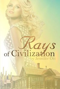 Cover image for Rays of Civilization