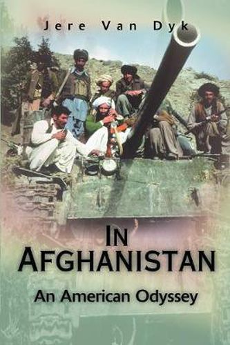 Cover image for In Afghanistan: An American Odyssey