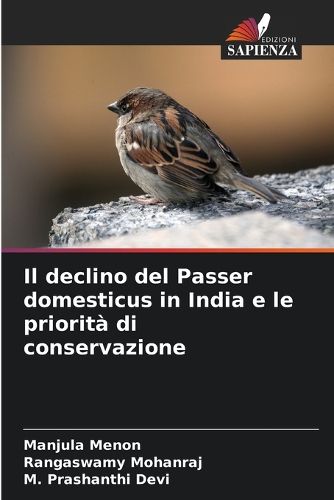 Cover image for Il declino del Passer domesticus in India e le priorita di conservazione