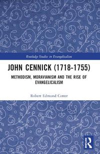 Cover image for John Cennick (1718-1755)