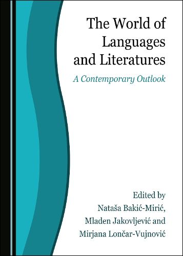Cover image for The World of Languages and Literatures: A Contemporary Outlook