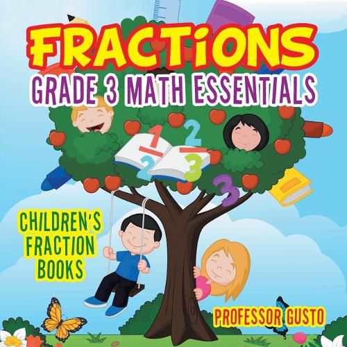 Cover image for Fractions Grade 3 Math Essentials: Children's Fraction Books
