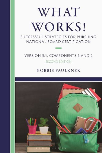 Cover image for What Works! Successful Strategies for Pursuing National Board Certification