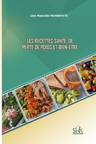 Cover image for Les recettes sante, de perte de poids et bien-etre