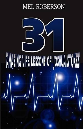 Cover image for 31 Amazing Life Lessons of Joshua Stokes