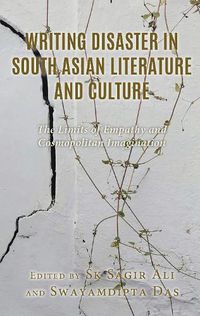 Cover image for Writing Disaster in South Asian Literature and Culture