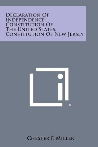 Cover image for Declaration of Independence; Constitution of the United States; Constitution of New Jersey