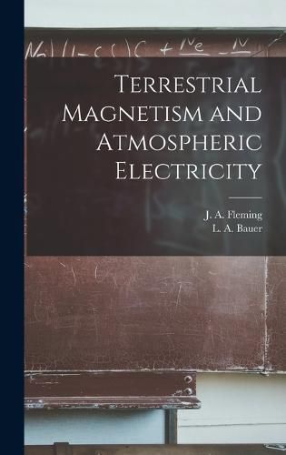 Cover image for Terrestrial Magnetism and Atmospheric Electricity