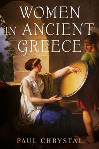 Cover image for Women in Ancient Greece