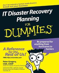 Cover image for IT Disaster Recovery Planning For Dummies