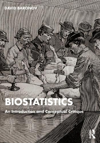 Cover image for Biostatistics: An Introduction and Conceptual Critique