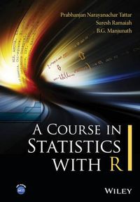 Cover image for A Course in Statistics with R