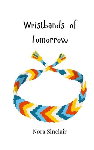 Cover image for Wristbands of Tomorrow