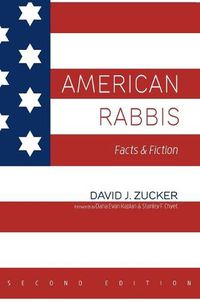 Cover image for American Rabbis, Second Edition: Facts and Fiction