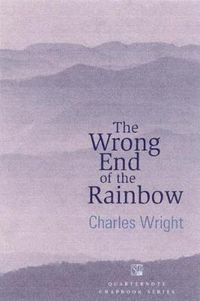 Cover image for The Wrong End of the Rainbow: Poems