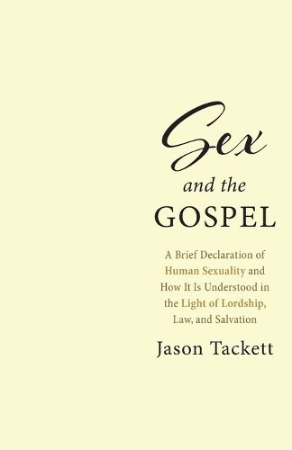 Cover image for Sex and the Gospel