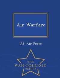 Cover image for Air Warfare - War College Series