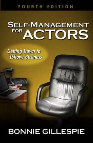 Cover image for Self-management for Actors: Getting Down to (Show) Business