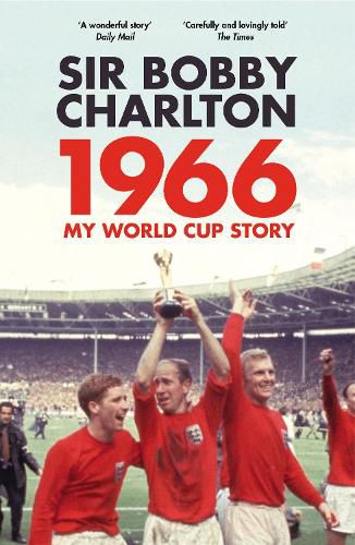 Cover image for 1966: My World Cup Story