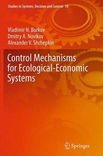 Cover image for Control Mechanisms for Ecological-Economic Systems