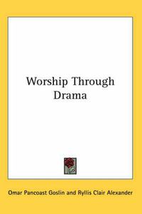 Cover image for Worship Through Drama