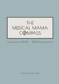 Cover image for The Medical Mama Compass