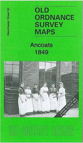 Ancoats 1849: Manchester Large Scale Sheet 30