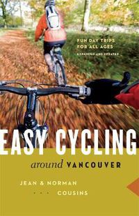 Cover image for Easy Cycling Around Vancouver: Fun Day Trips for All Ages