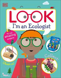 Cover image for Look I'm An Ecologist