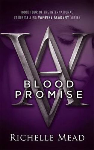 Cover image for Blood Promise: Vampire Academy Volume 4