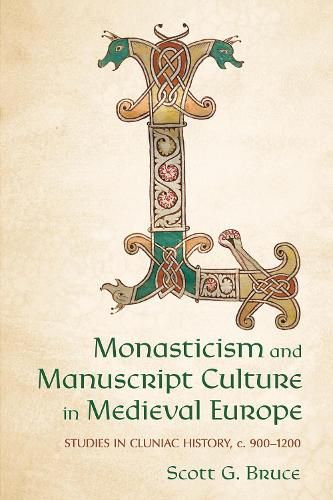 Cover image for Monasticism and Manuscript Culture in Medieval Europe