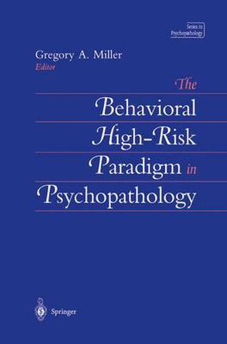 Cover image for The Behavioral High-Risk Paradigm in Psychopathology