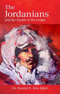 Cover image for The Jordanians: and the People of the Jordan