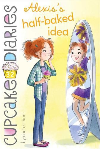 Cover image for Alexis's Half-Baked Idea