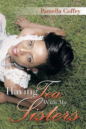 Cover image for Having Tea with My Sisters