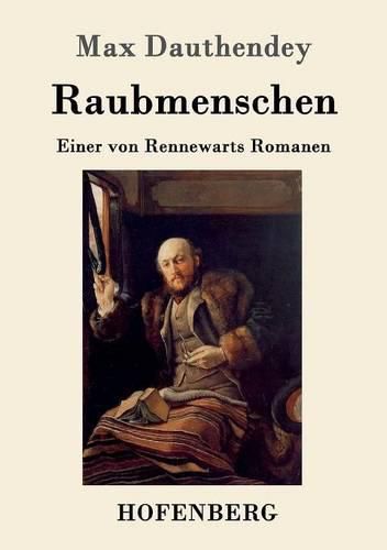 Cover image for Raubmenschen: Einer von Rennewarts Romanen